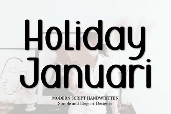 Discovering Holiday Januari: A Font with Authentic Character