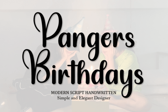 Exploring Pangers Birthdays: A Script Font for Authentic Branding
