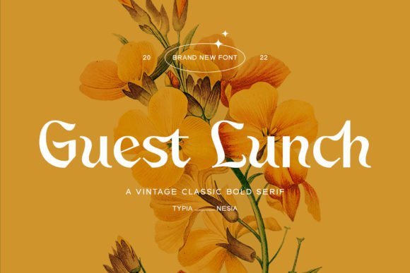 Guest Lunch: A Font for Luxury and Lasting Style
