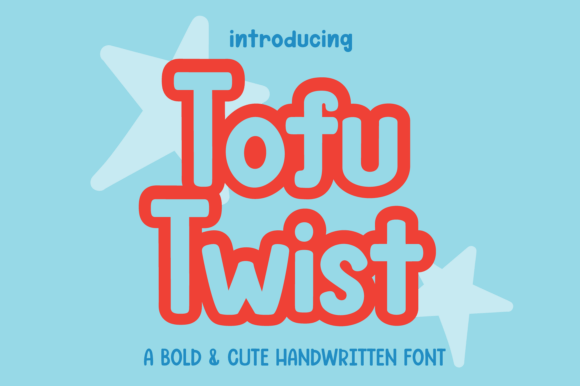 Tofu Twist: Your Go-To Handwritten Font for Friendly Design